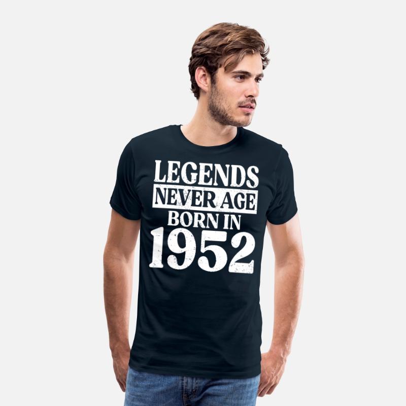 Legends Never Age Born In 1952 Birthday
