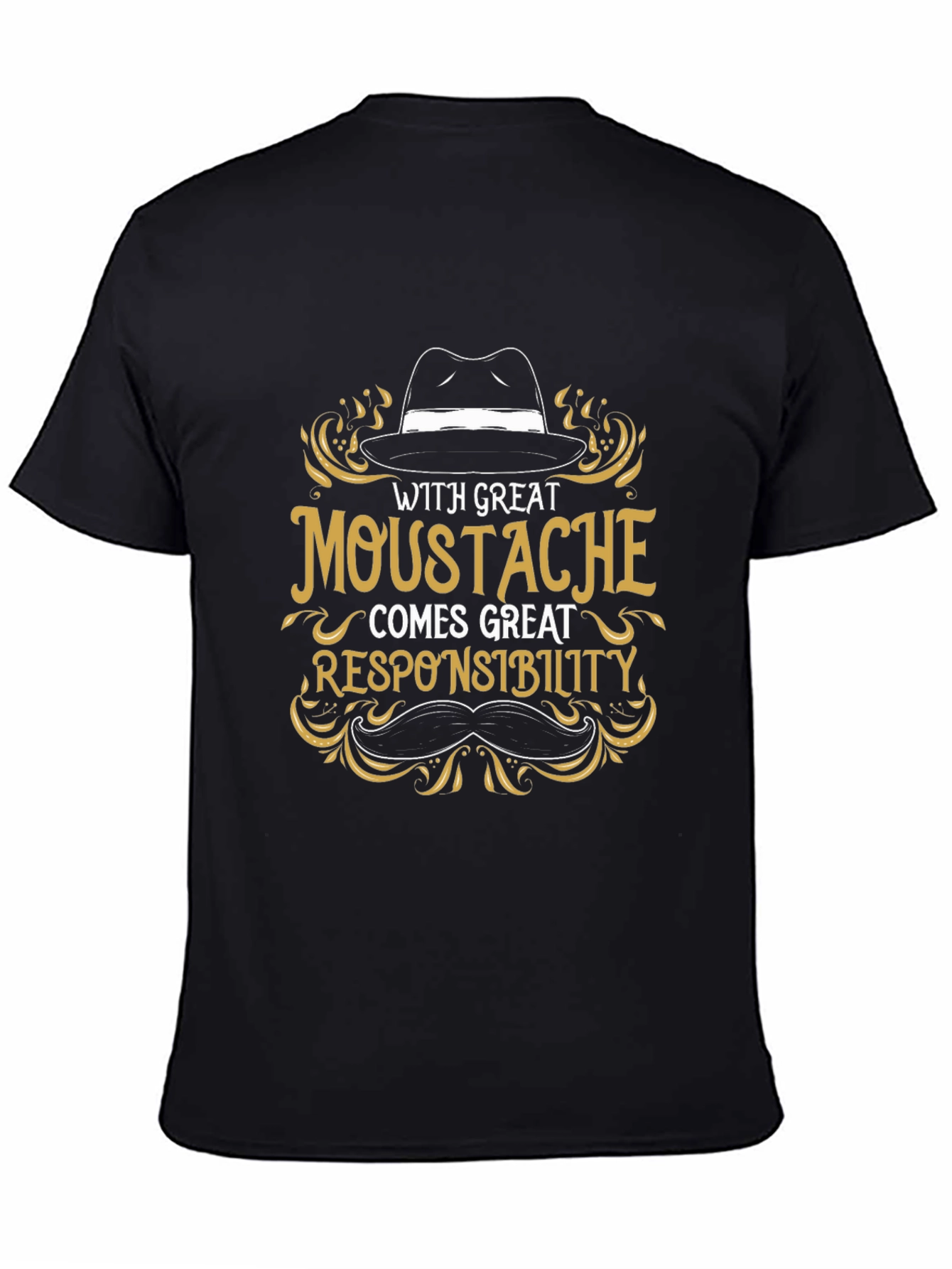 Great Moustache Responsibility Graphic T-Shirt