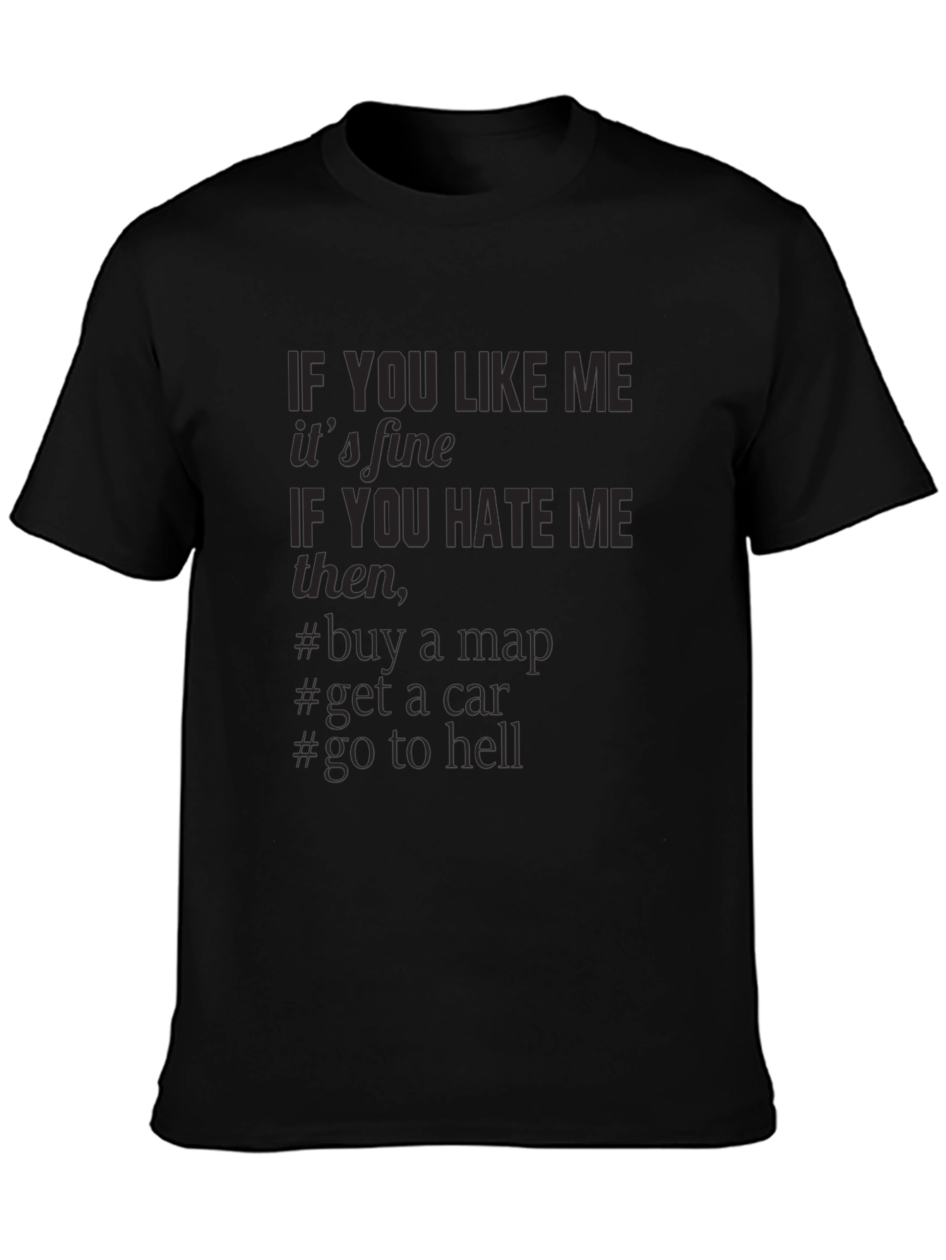 Mens Black T-Shirt - Funny Slogan Tee