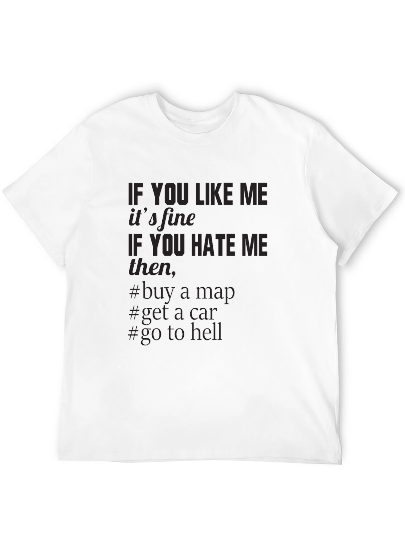 Mens Black T-Shirt - Funny Slogan Tee
