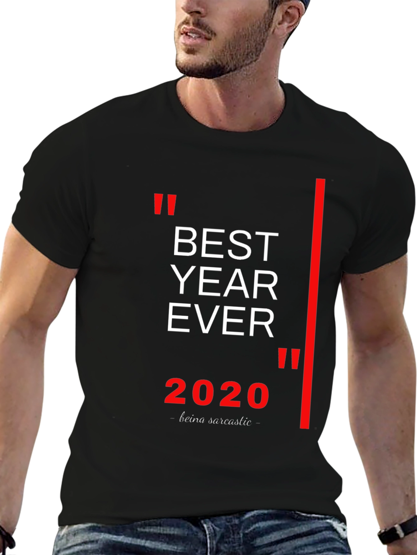 Best Year Ever 2020 Sarcastic T-Shirt