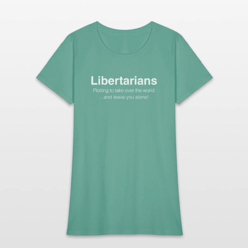 Libertarians Plotting to Take Over the World and