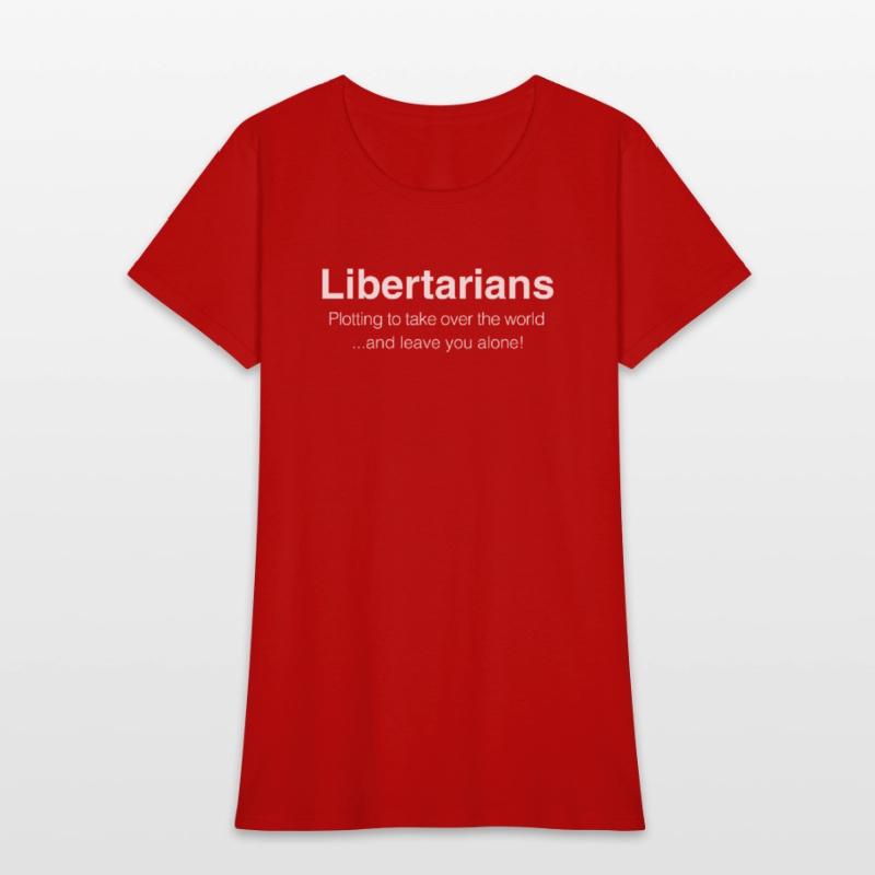 Libertarians Plotting to Take Over the World and