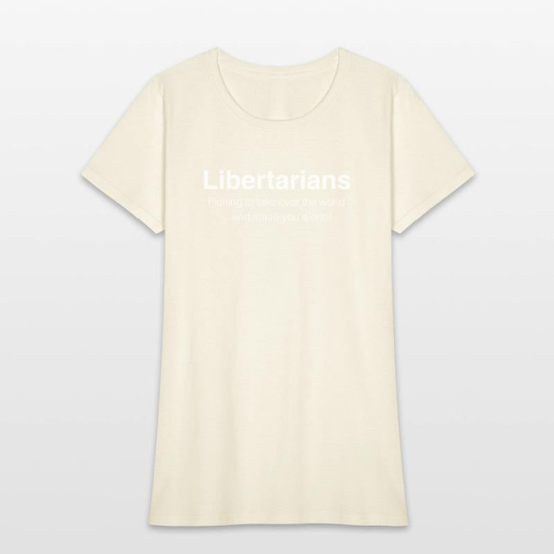 Libertarians Plotting to Take Over the World and