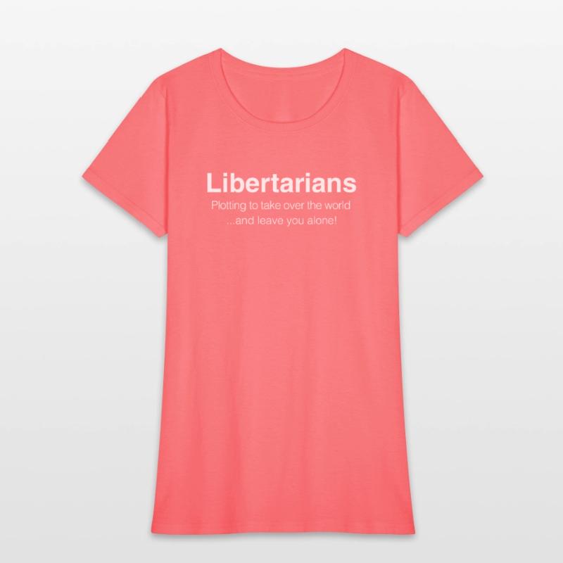 Libertarians Plotting to Take Over the World and