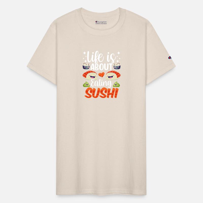 Life Is About Eating Sushi Lover Eat Sayings Meal