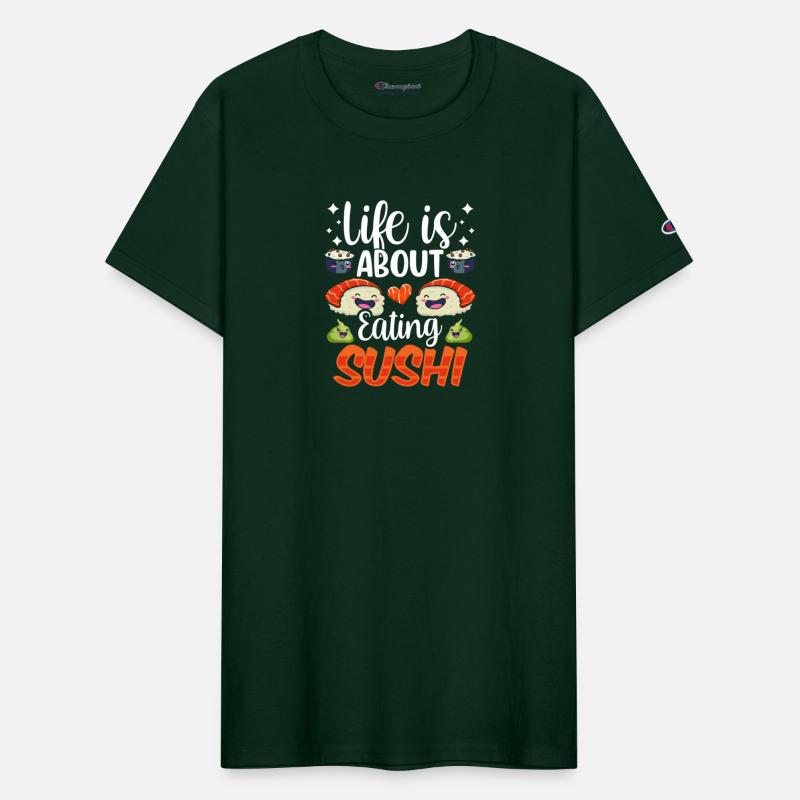 Life Is About Eating Sushi Lover Eat Sayings Meal