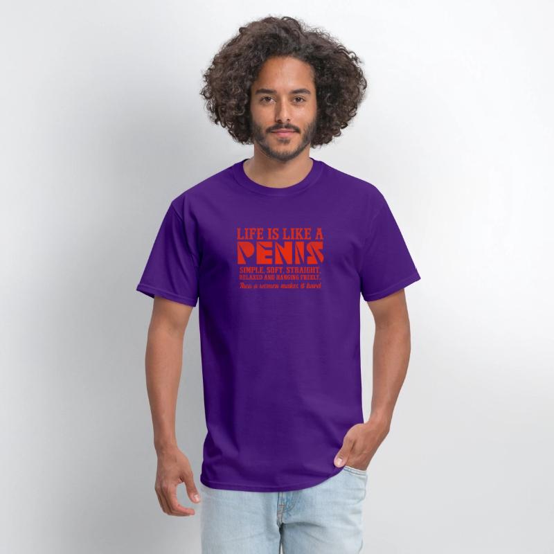 Life is Like a Penis Simple Soft Straight Relaxed