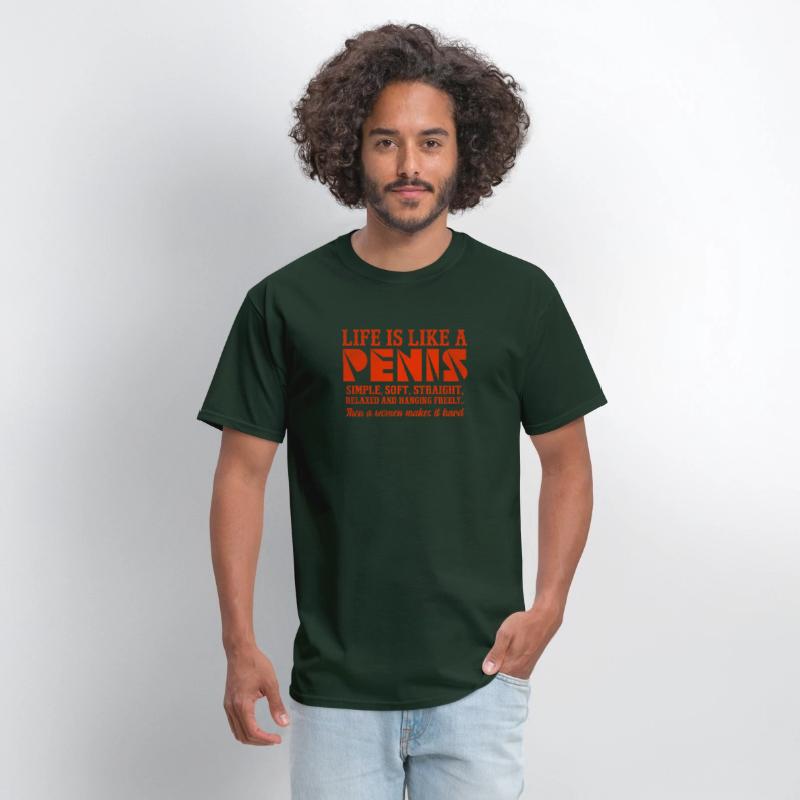 Life is Like a Penis Simple Soft Straight Relaxed
