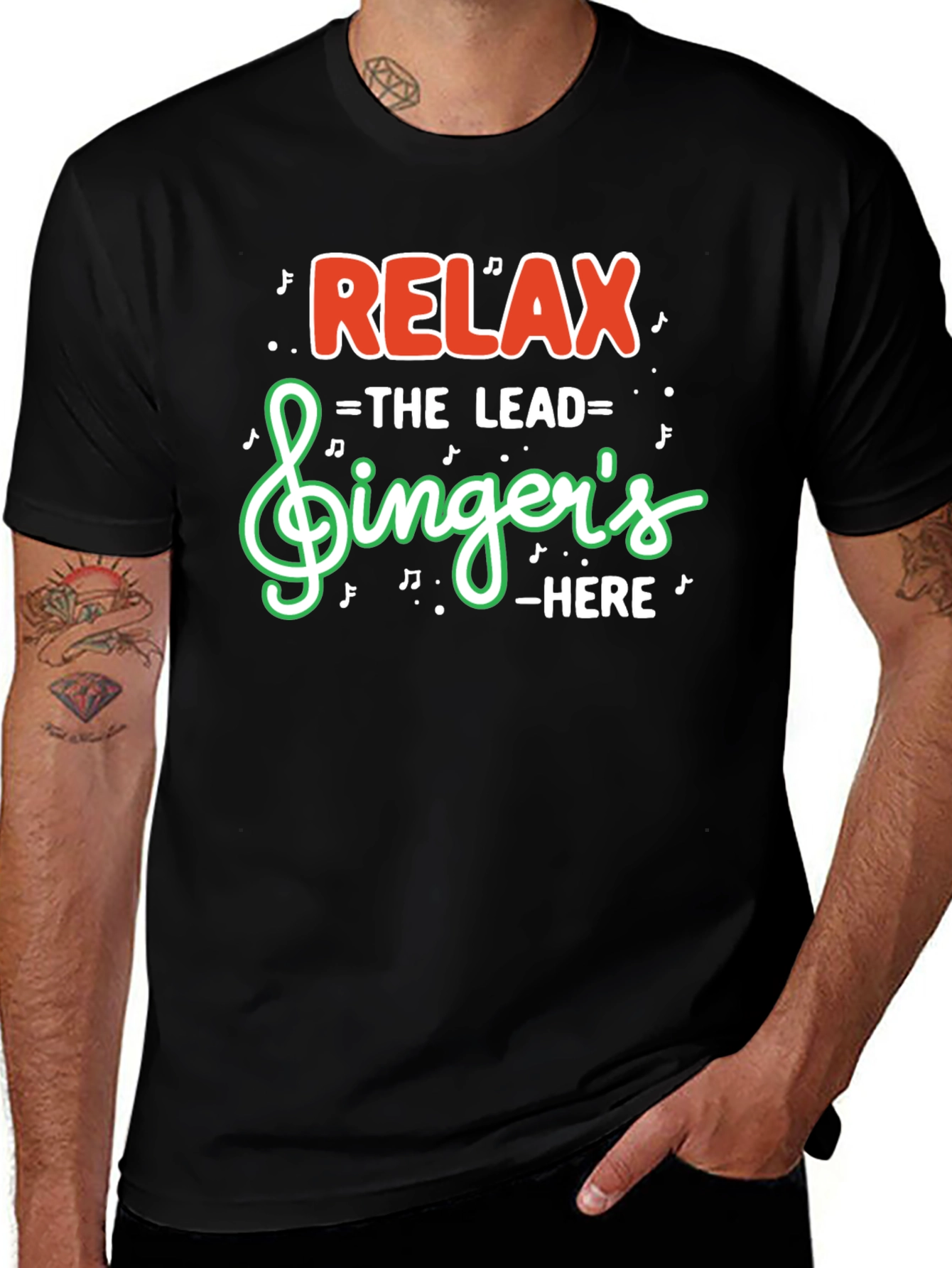 Relax The Lead Singers Here Funny Music T-Shirt