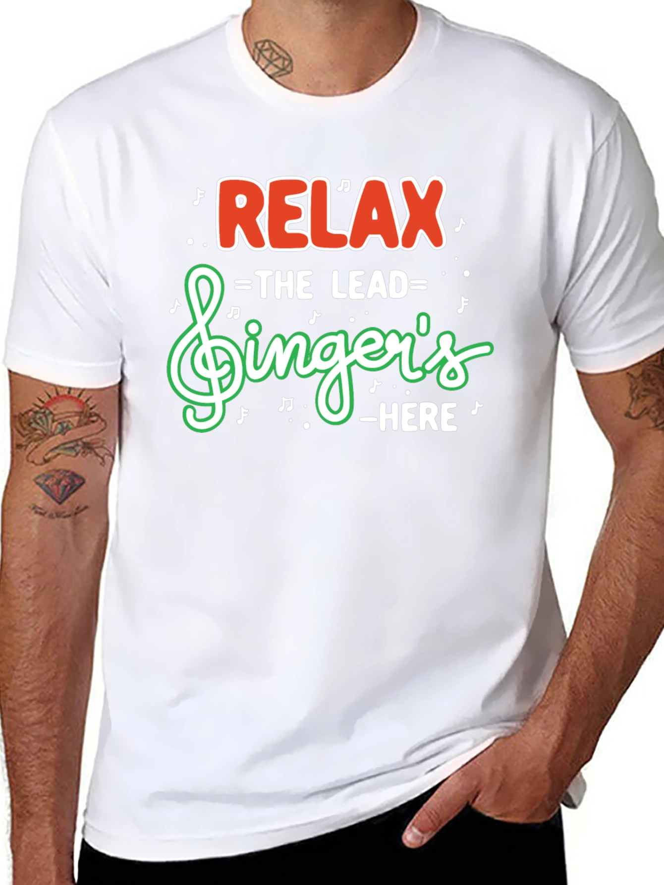 Relax The Lead Singers Here Funny Music T-Shirt