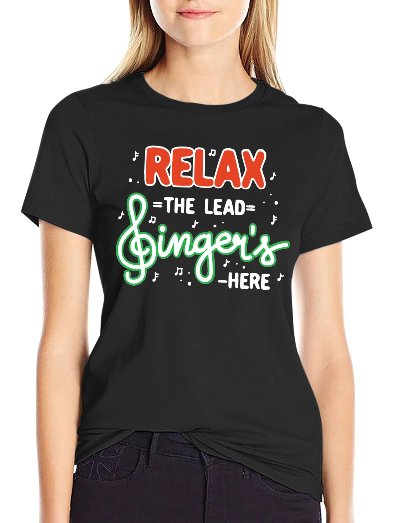 Relax The Lead Singers Here Funny Music T-Shirt