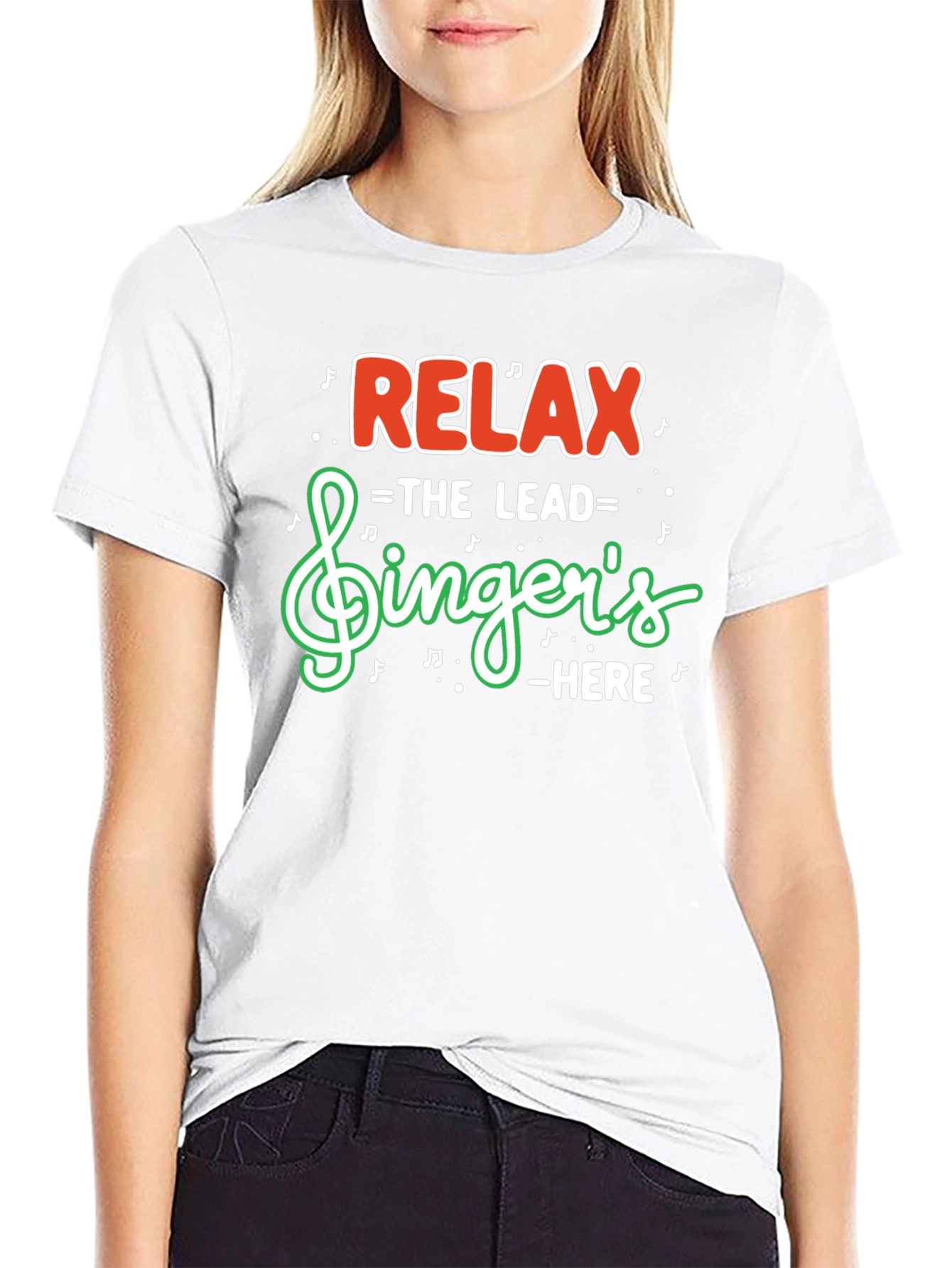 Relax The Lead Singers Here Funny Music T-Shirt