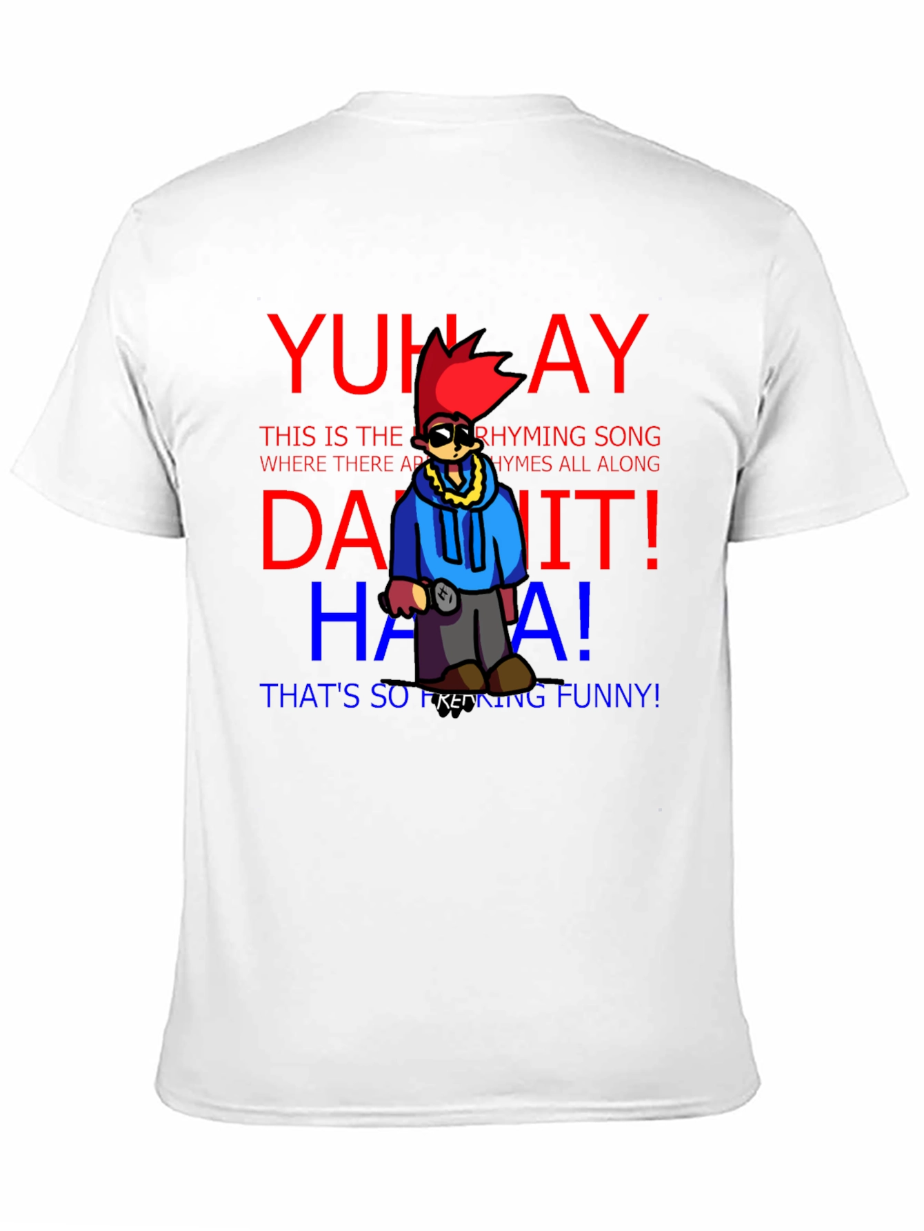 Yuh Ay T-Shirt Funny Rhyming Song Black Tee