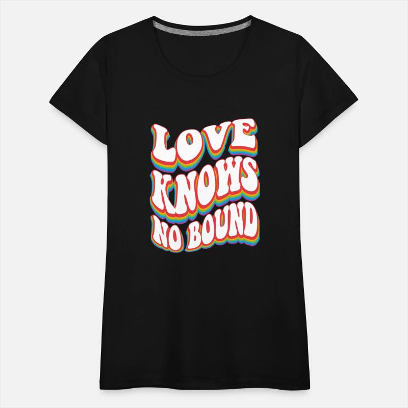 Love Knows No Bound W Pride Rainbow LGBTQ+