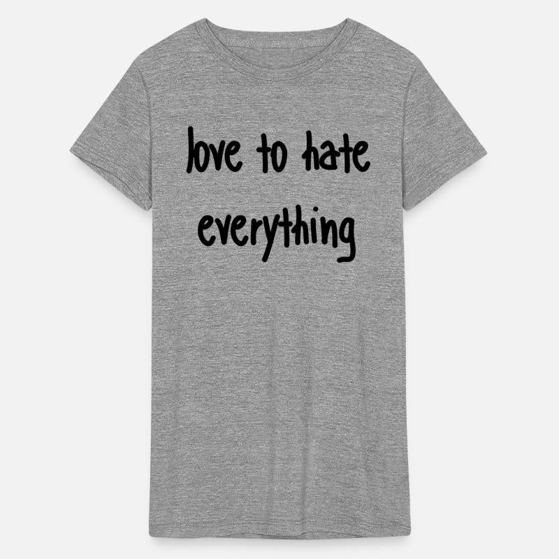 love to hate everything