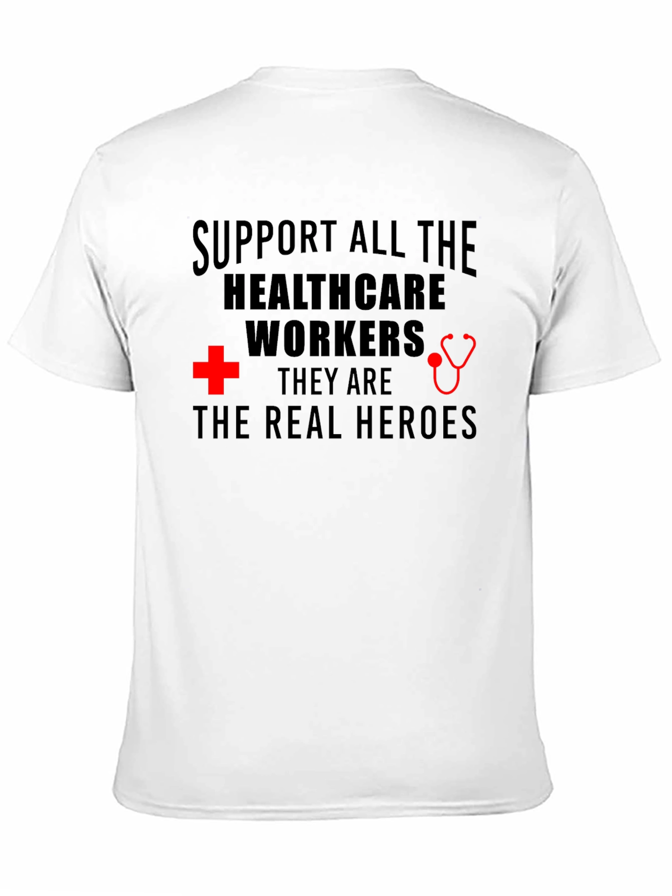 Healthcare Heroes T-Shirt - Support Workers!