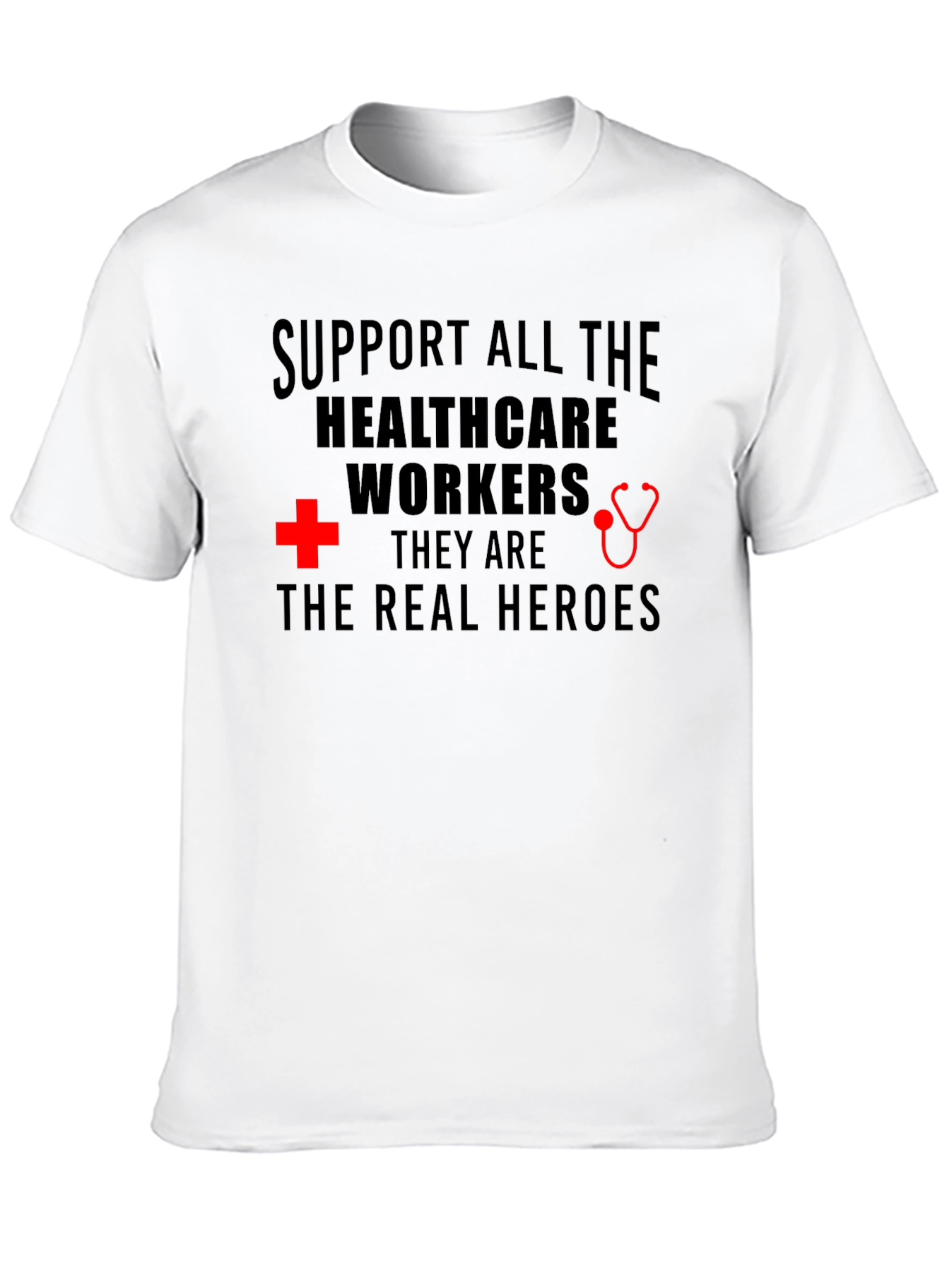 Healthcare Heroes T-Shirt - Support Workers!