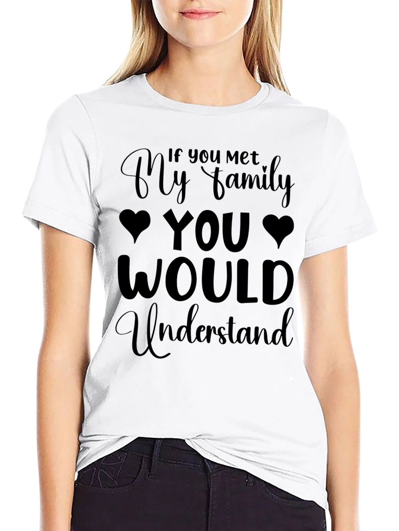 Humorous If You Met My Family Graphic Tee