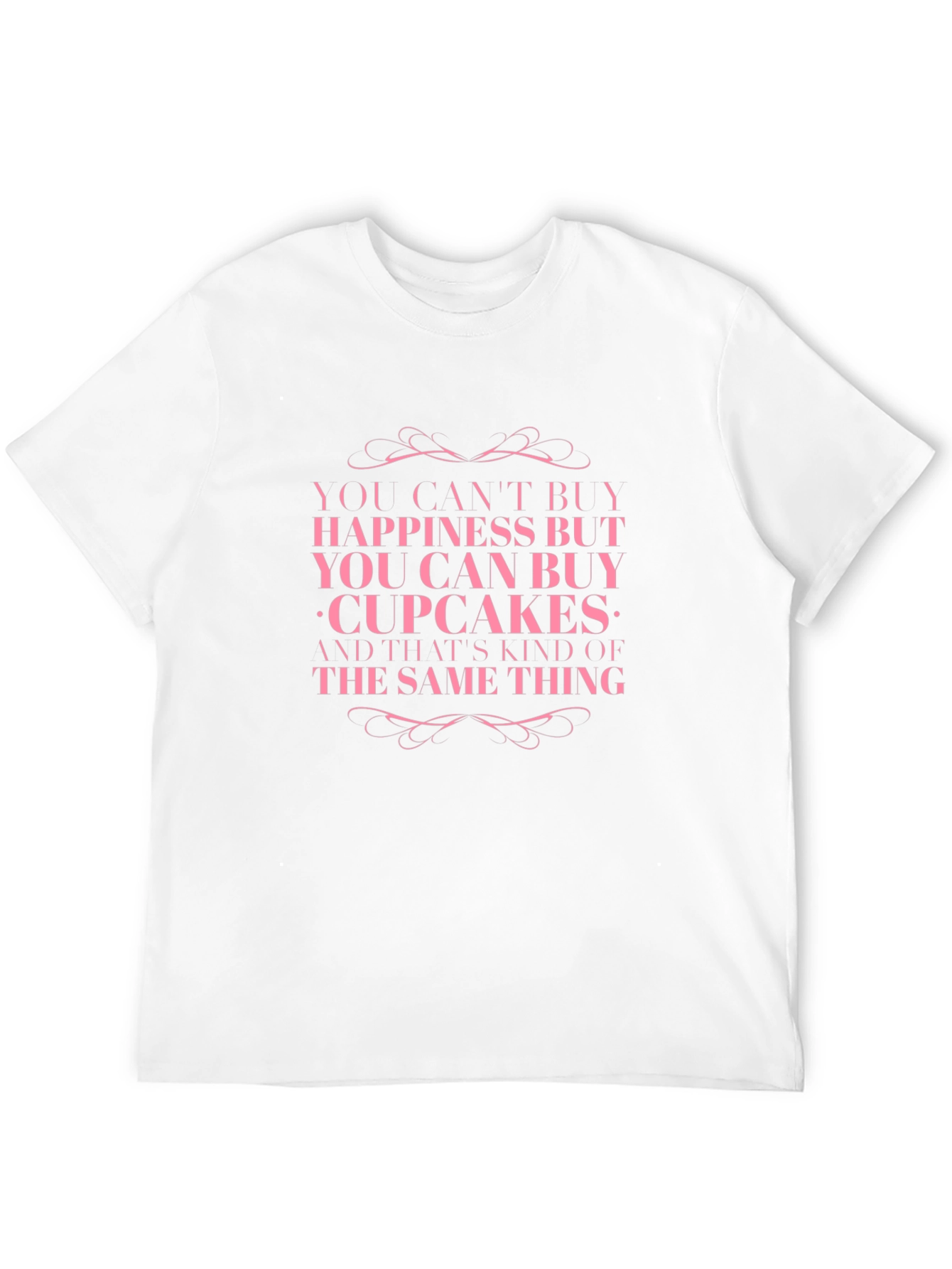 Cupcakes: You Cant Buy Happiness T-Shirt