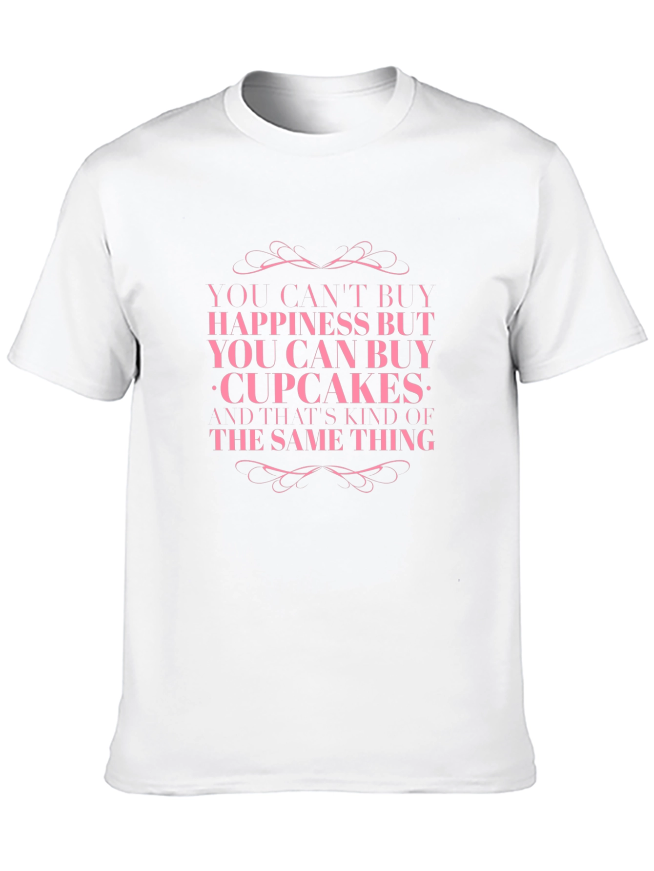 Cupcakes: You Cant Buy Happiness T-Shirt