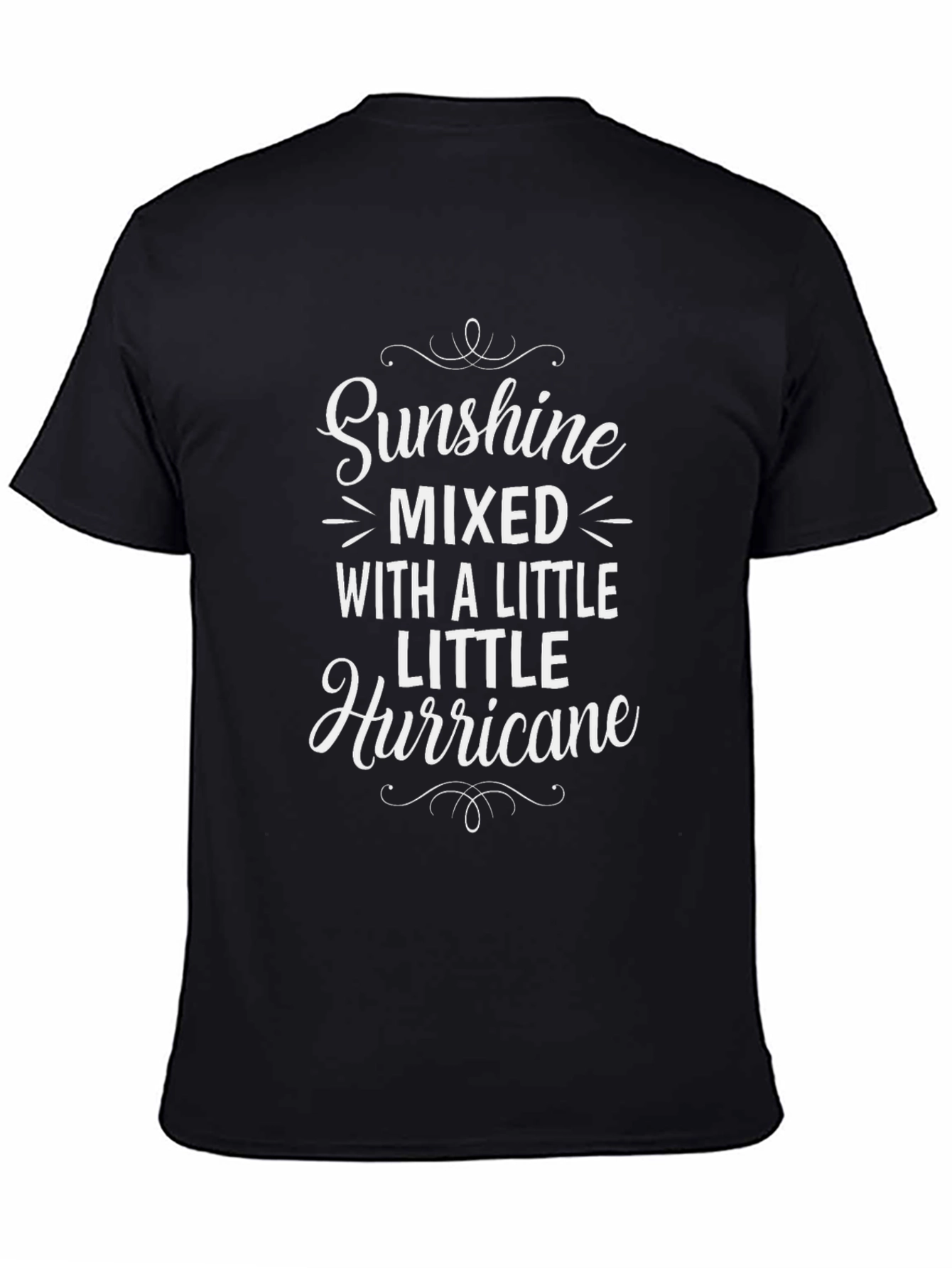 Sunshine Mixed With A Little Hurricane Black T-Shirt