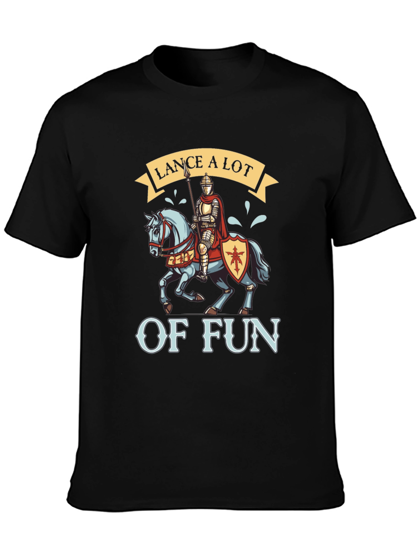 Lance A Lot of Fun Knight T-Shirt