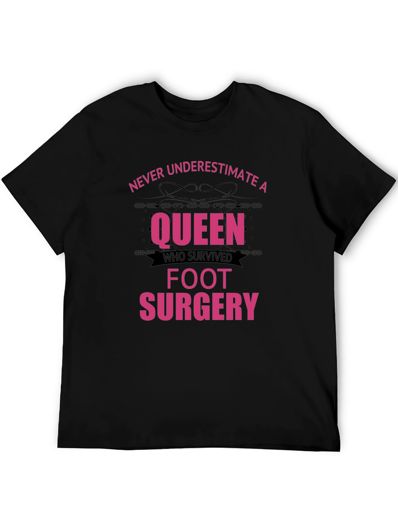 Queen Foot Surgery Survivor T-Shirt