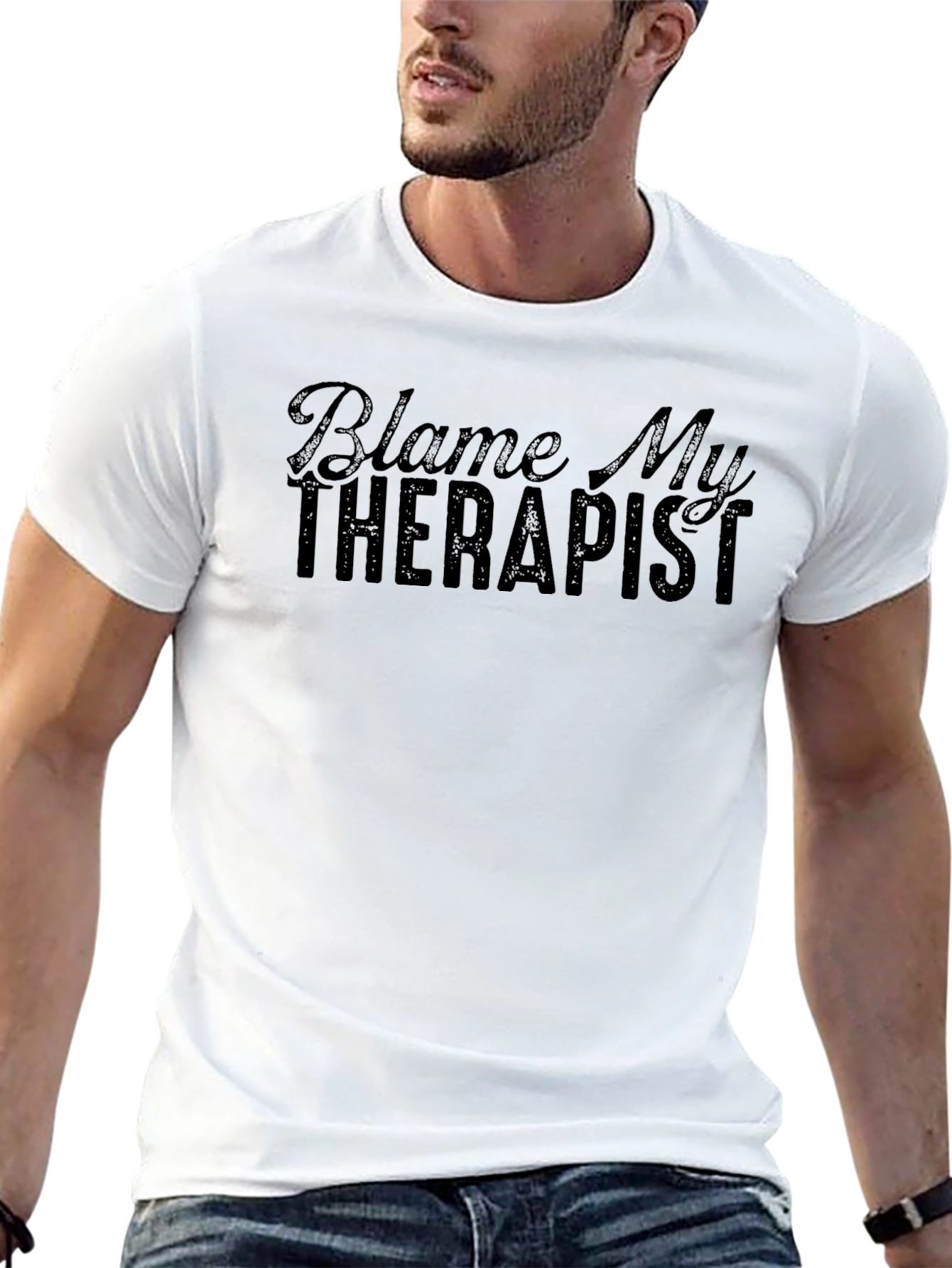 Blame My Therapist T-Shirt - Funny Sarcastic Tee