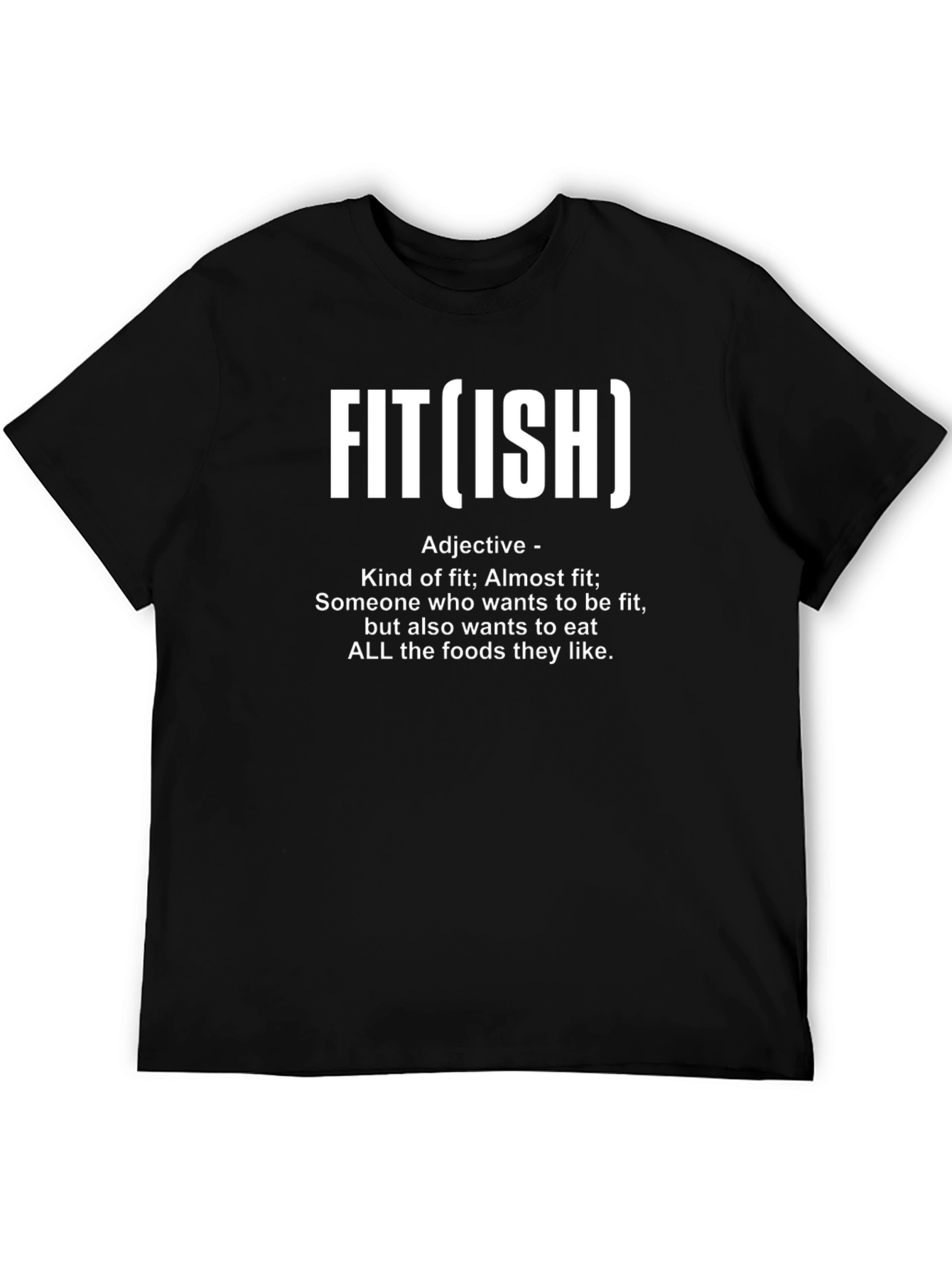 Fit(ish) Graphic T-Shirt - Funny Fitness Apparel