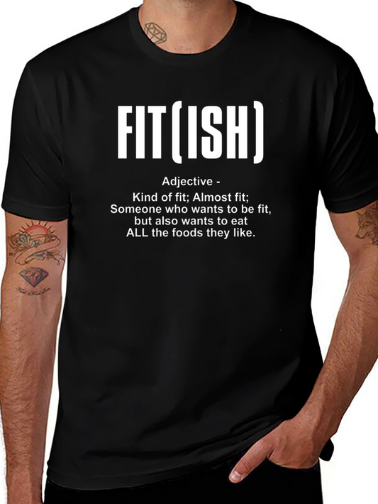 Fit(ish) Graphic T-Shirt - Funny Fitness Apparel