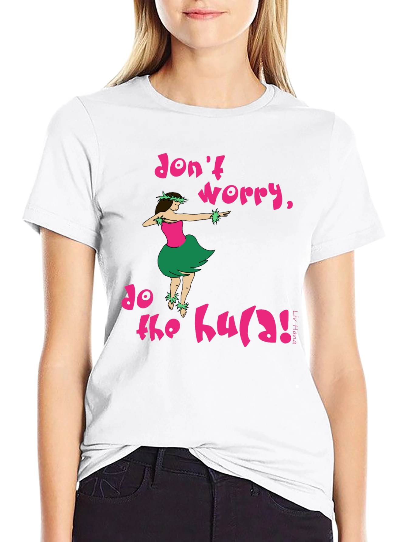 Dont Worry Do The Hula Graphic Tee