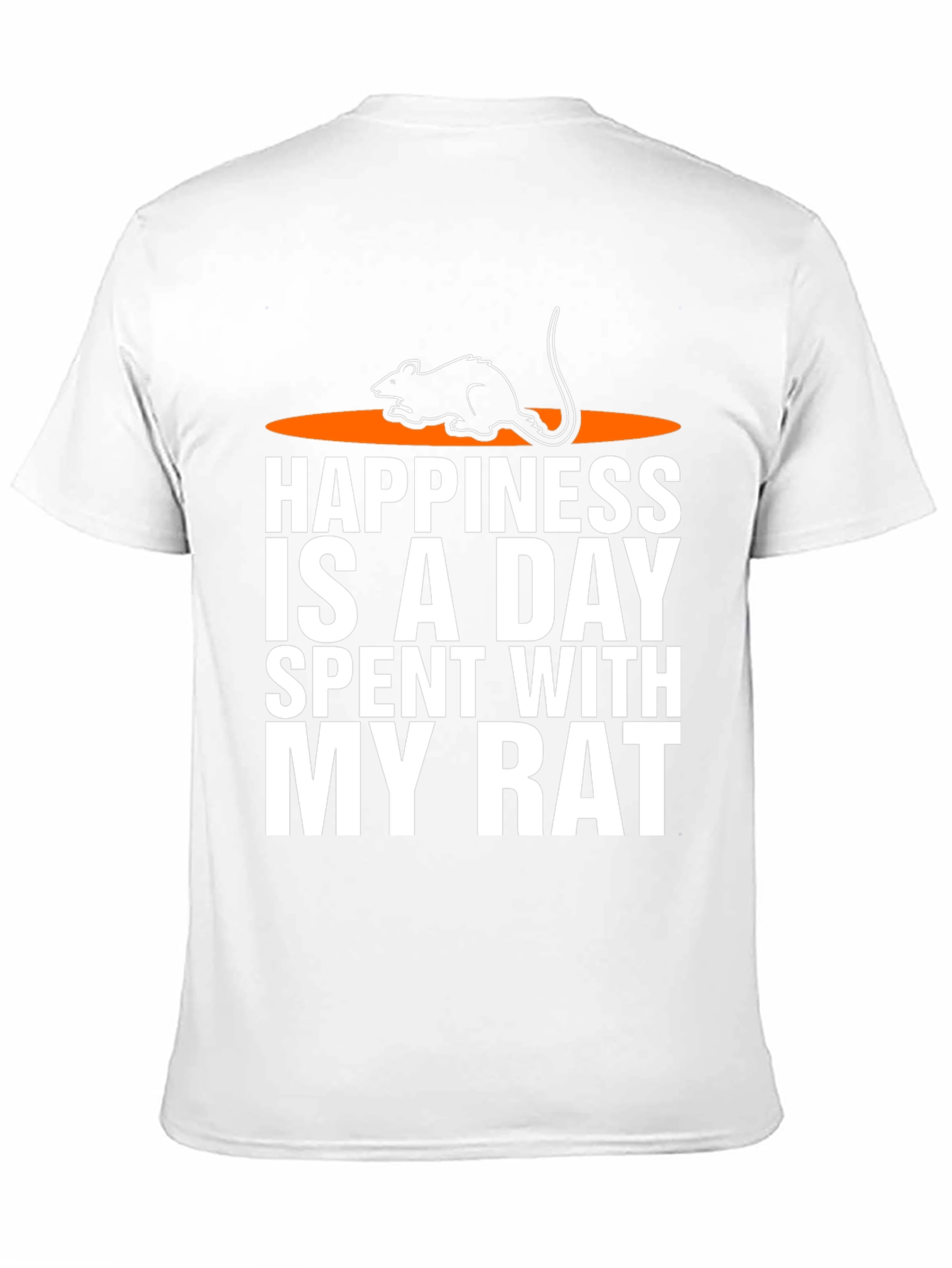 Happiness is a Day Spent with My Rat T-Shirt