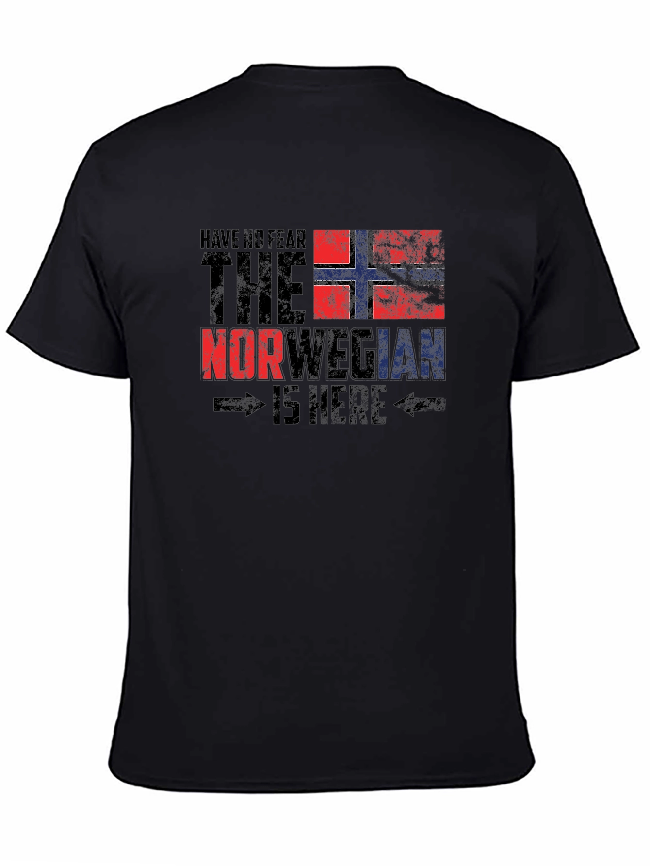 Norwegian Pride T-Shirt - Have No Fear
