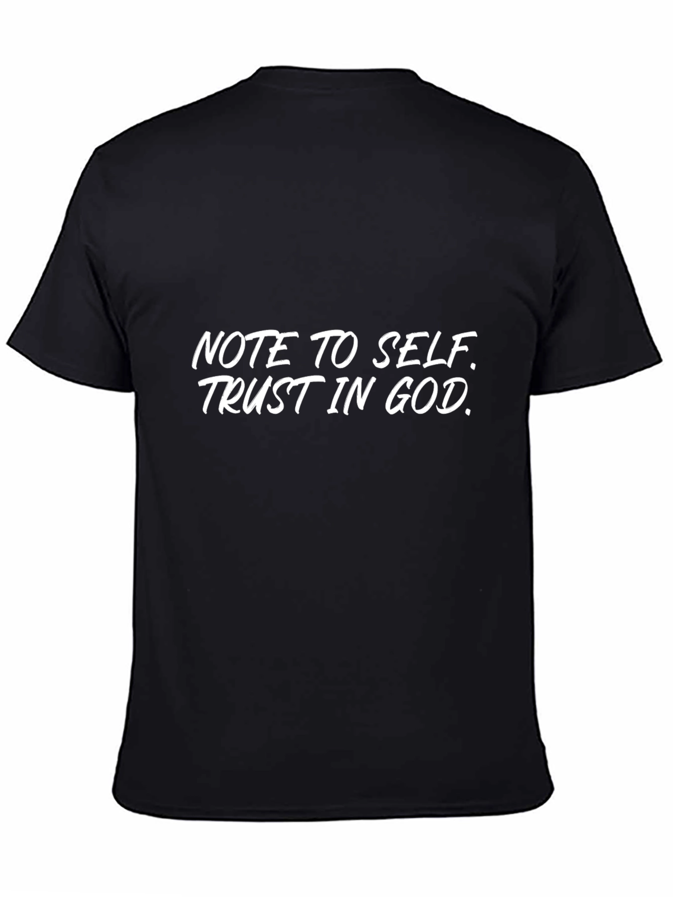 Note to Self Trust in God Black T-Shirt