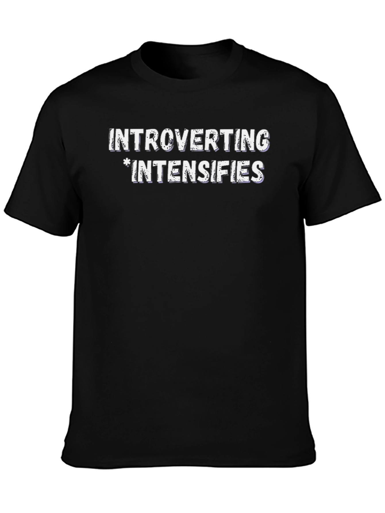Introverting Intensifies Graphic T-Shirt