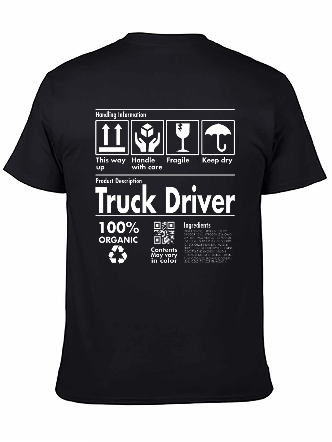 Truck Driver 100% Organic Funny T-Shirt