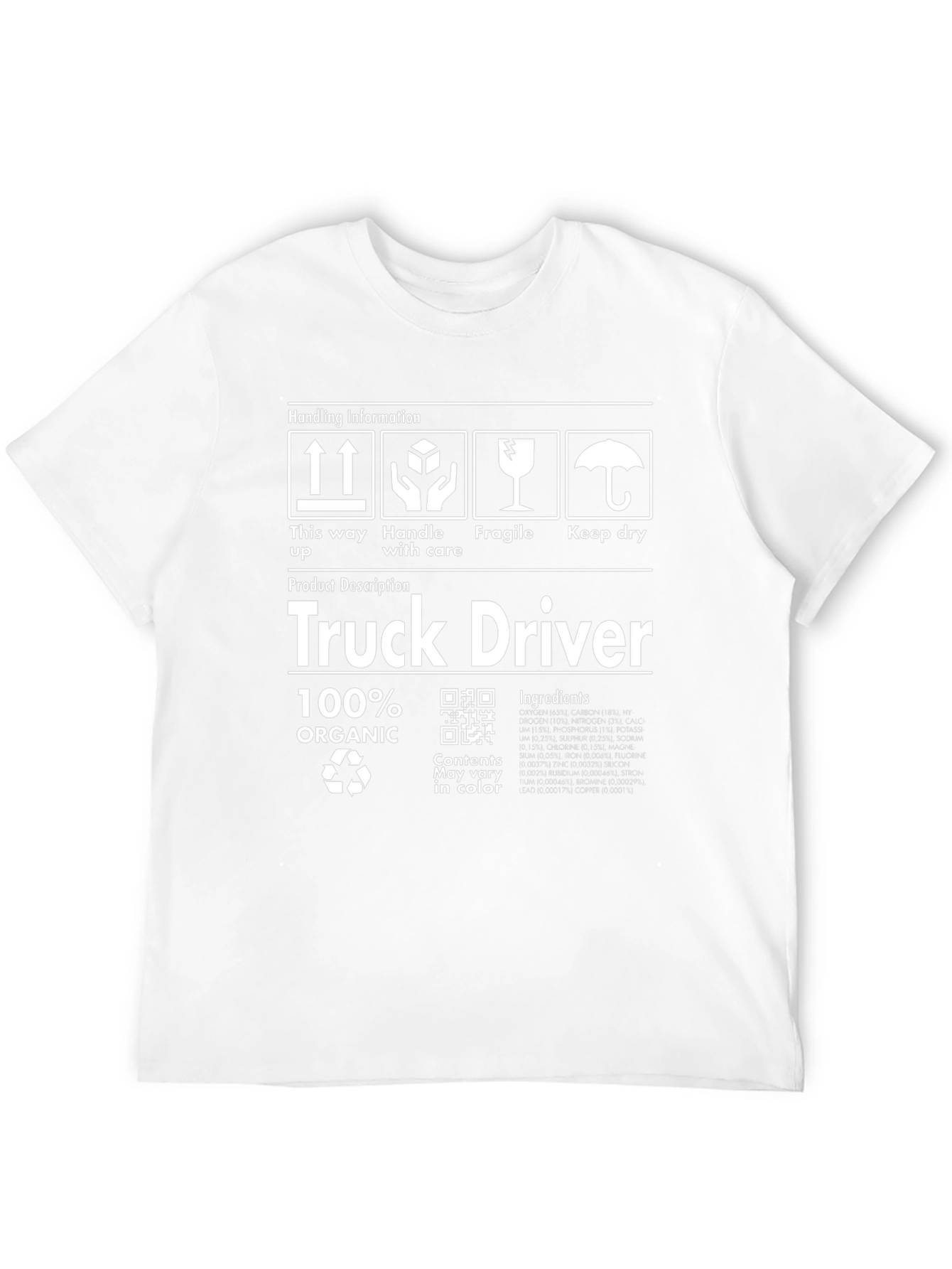 Truck Driver 100% Organic Funny T-Shirt
