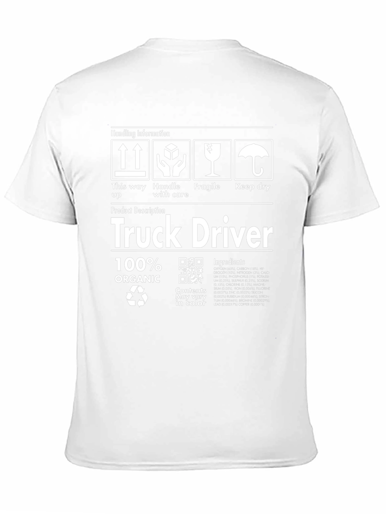 Truck Driver 100% Organic Funny T-Shirt