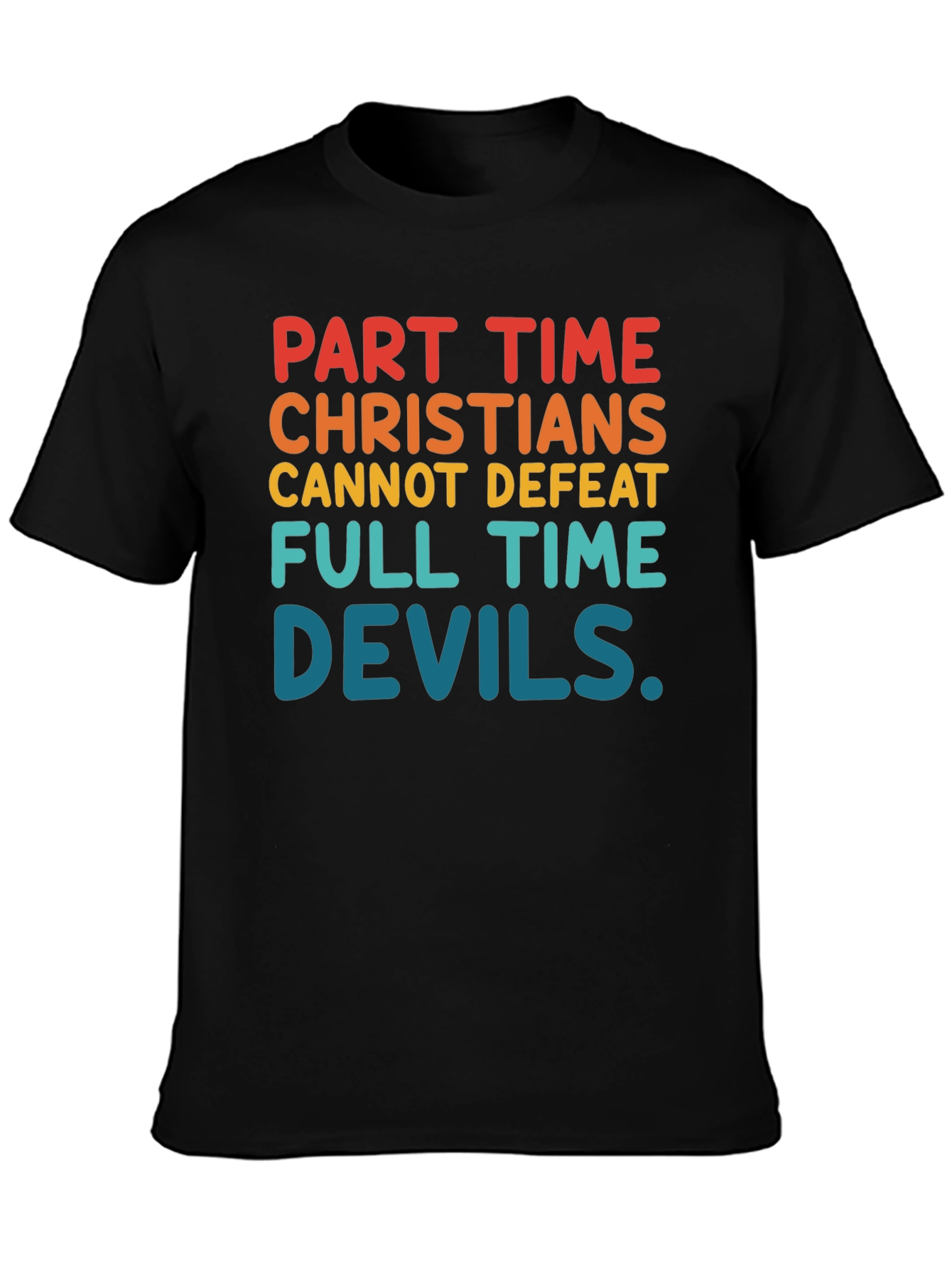 Part Time Christians Graphic Tee