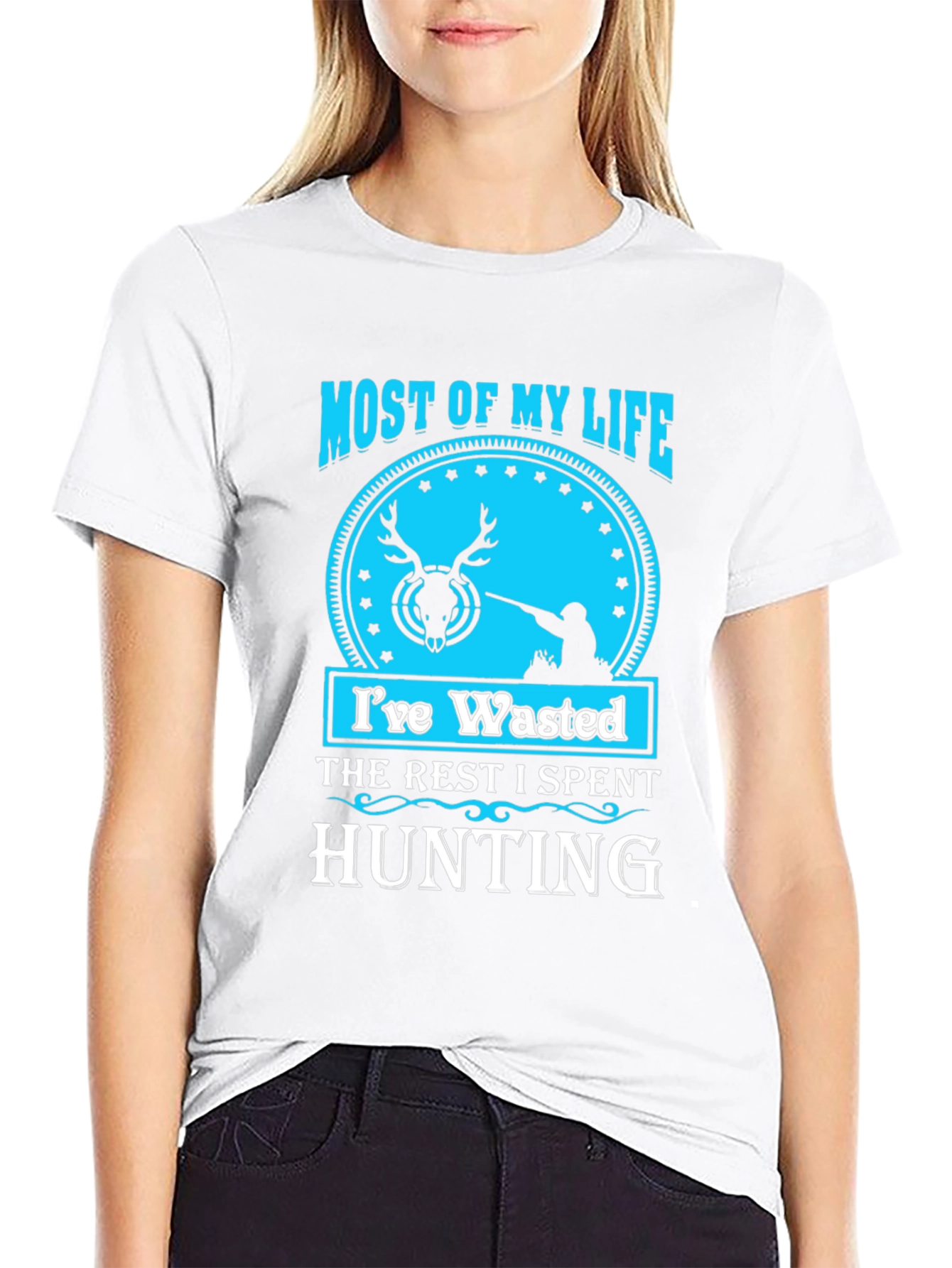 Hunting Life T-Shirt - Most of My Life Wasted