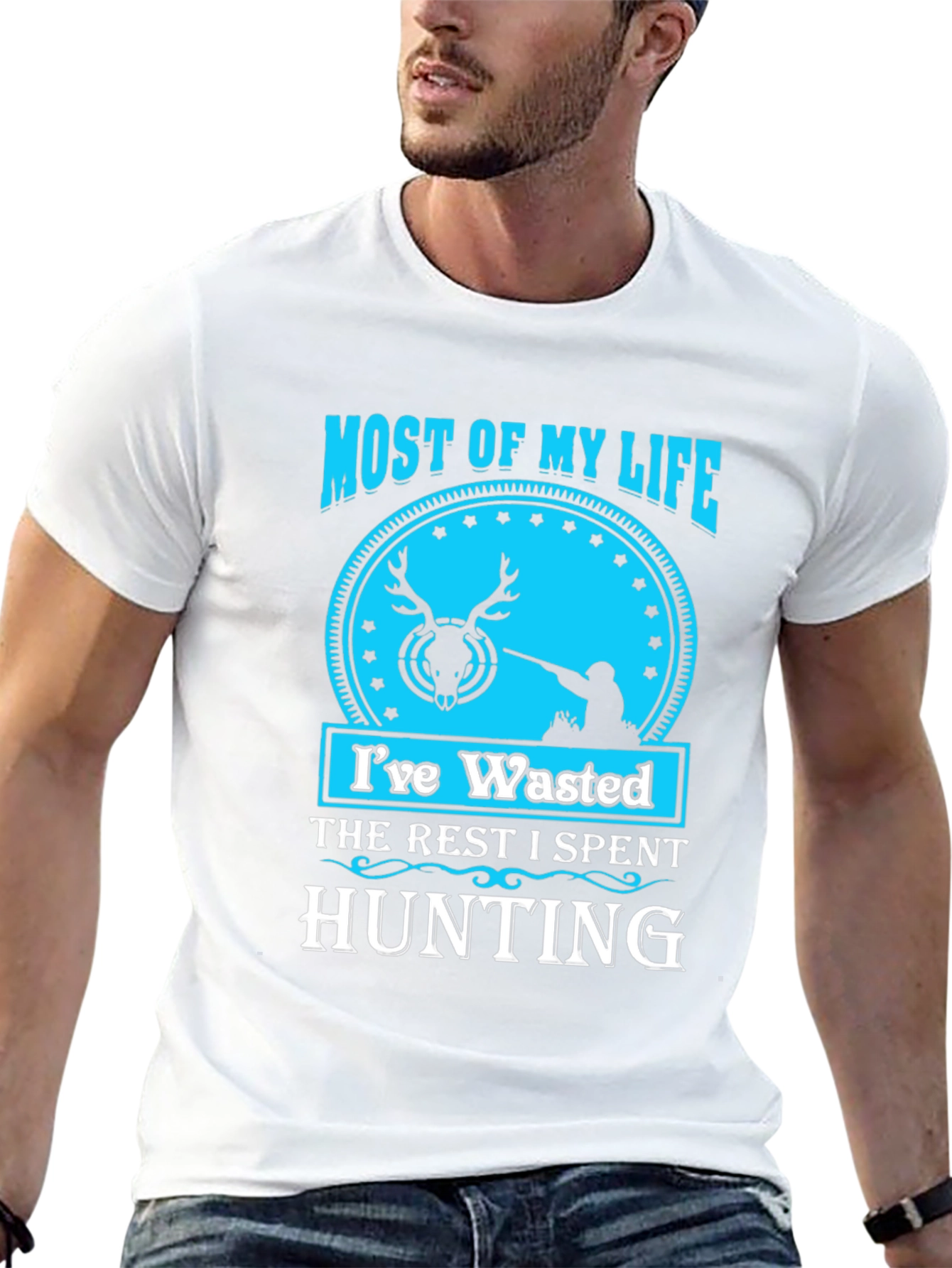 Hunting Life T-Shirt - Most of My Life Wasted