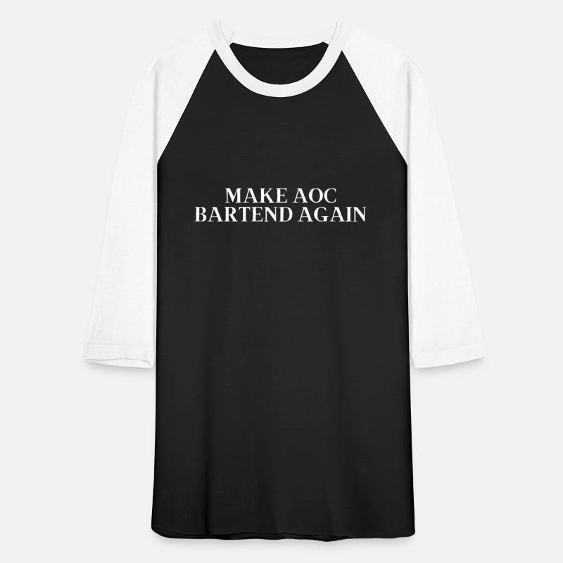MAKE AOC BARTEND AGAIN