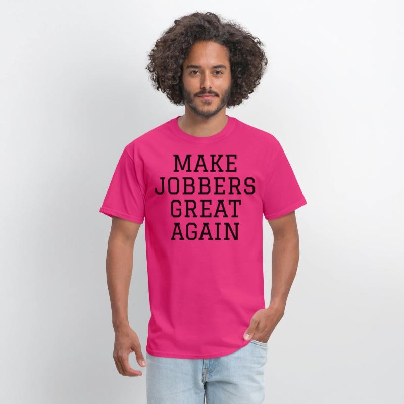 Make Jobbers Great Again (in black letters)