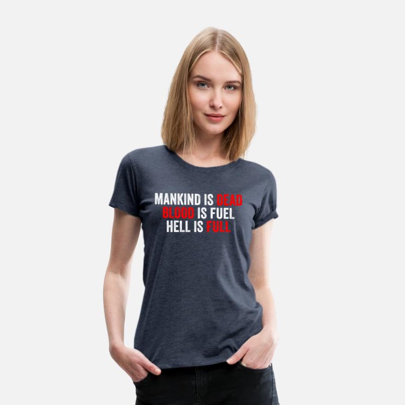 Mankind Is Dead Blood Is Fuel Hell