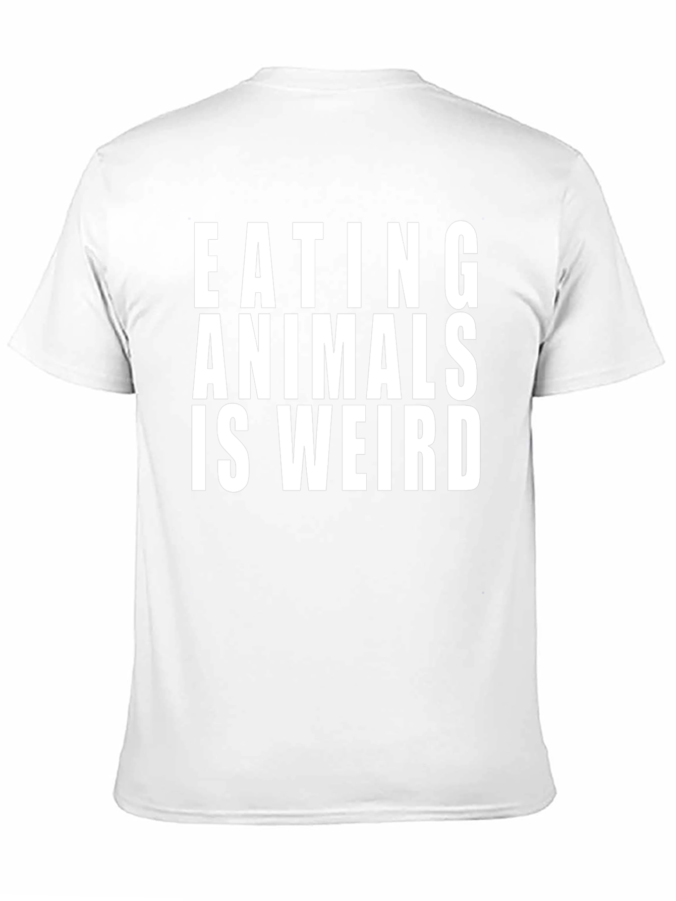 Eating Animals is Weird T-Shirt - Vegan Activism