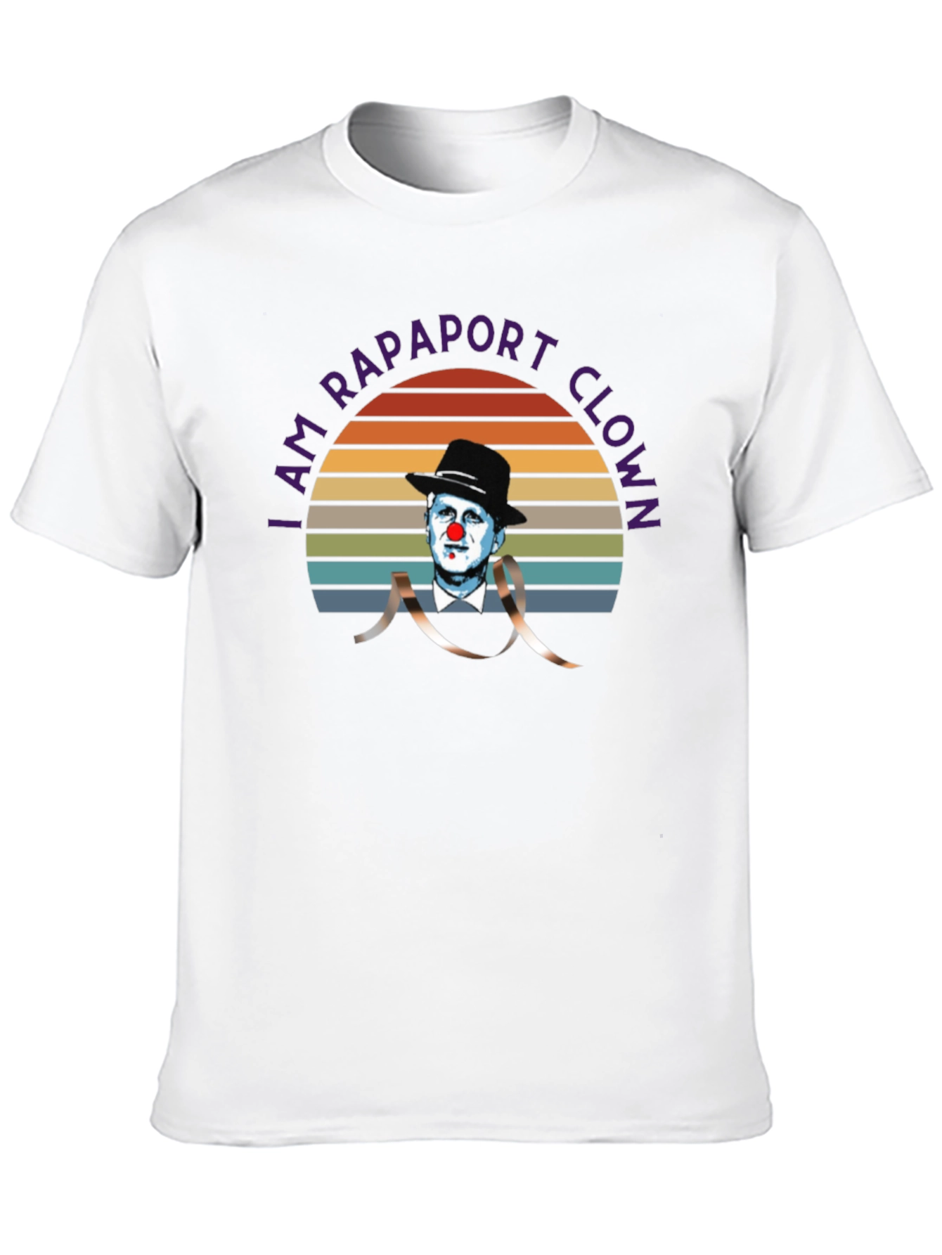 I Am Rapaport Clown T-Shirt
