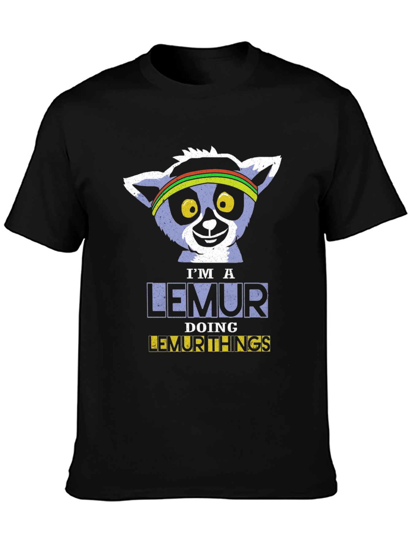 Im A Lemur Doing Lemur Things Black T-Shirt