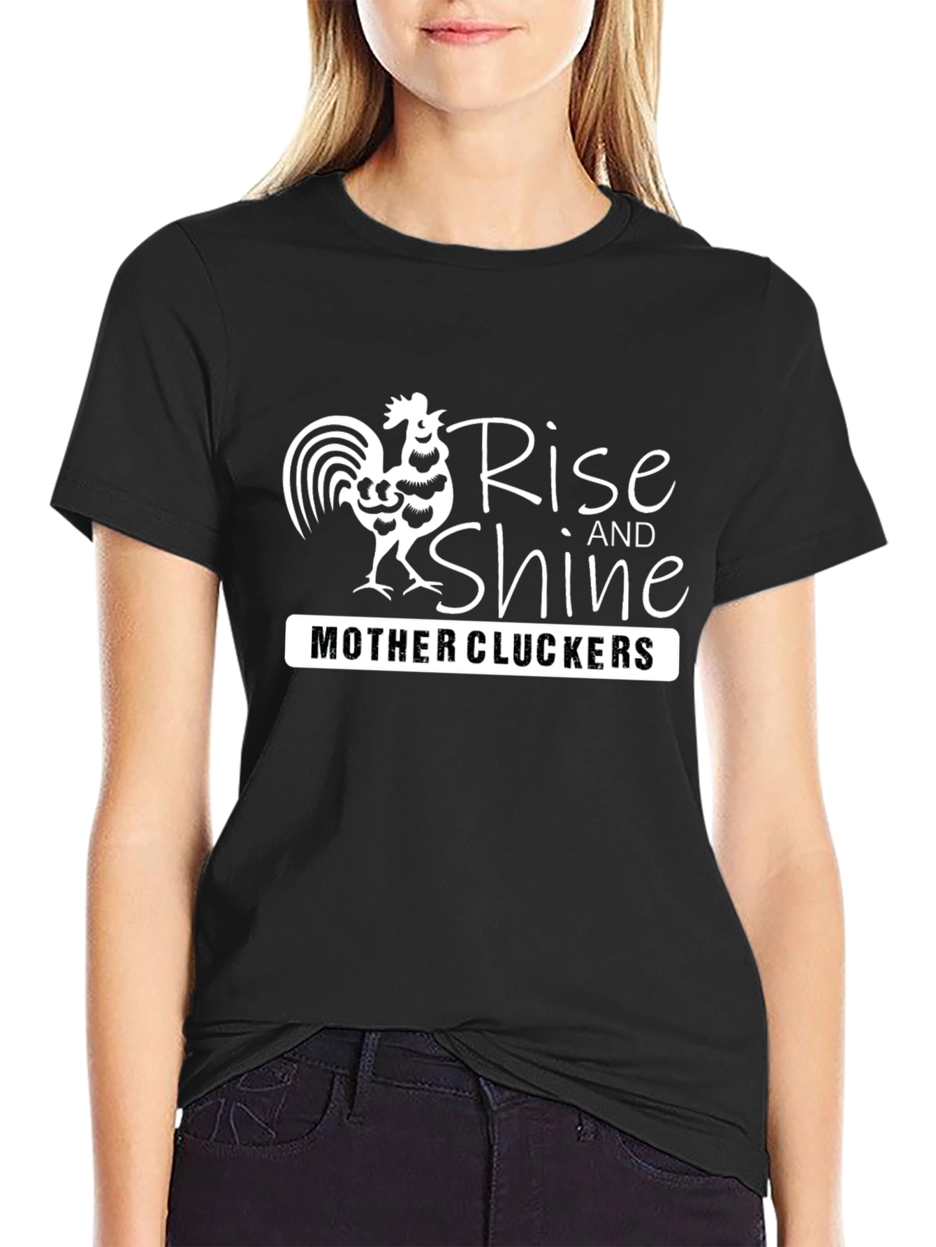 Rise and Shine T-Shirt - Mother Cluckers Graphic Tee