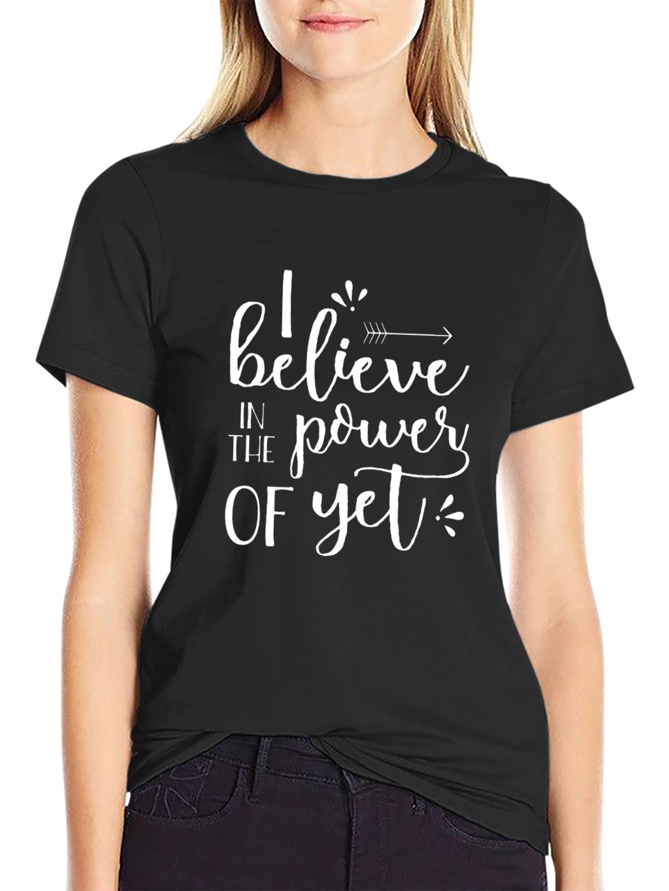 Believe in The Power of Yet Graphic Tee
